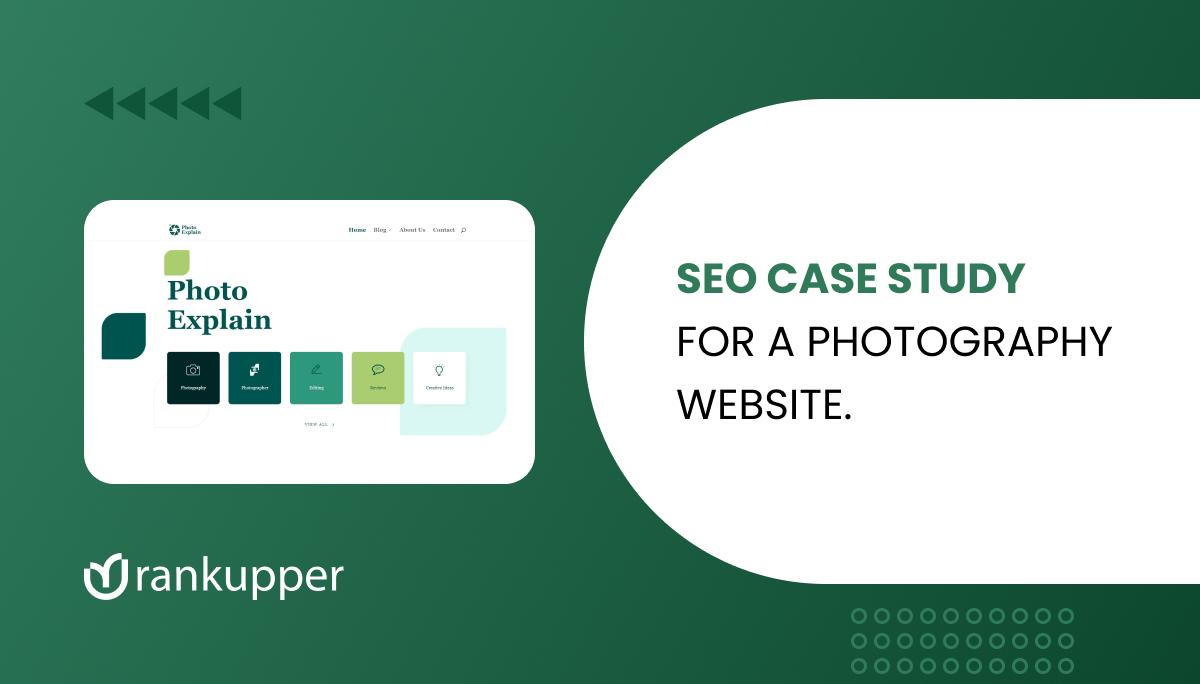 A screenshot of the case study page for the case study: SEO Case Study for Photoexplain.com