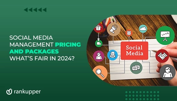 Social media management pricing and packages guide for 2024