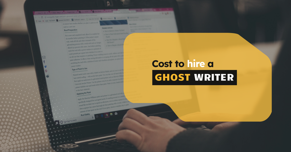How Much Does it Cost to Hire a Ghostwriter: Ghostwriting Fees