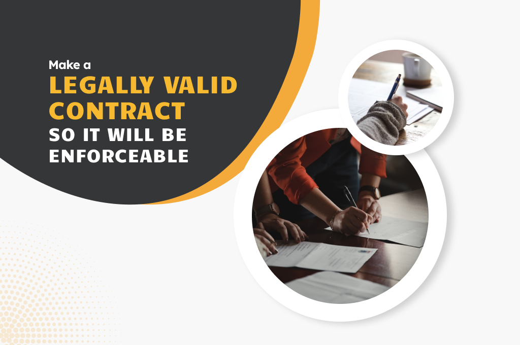 Make a legally valid contract