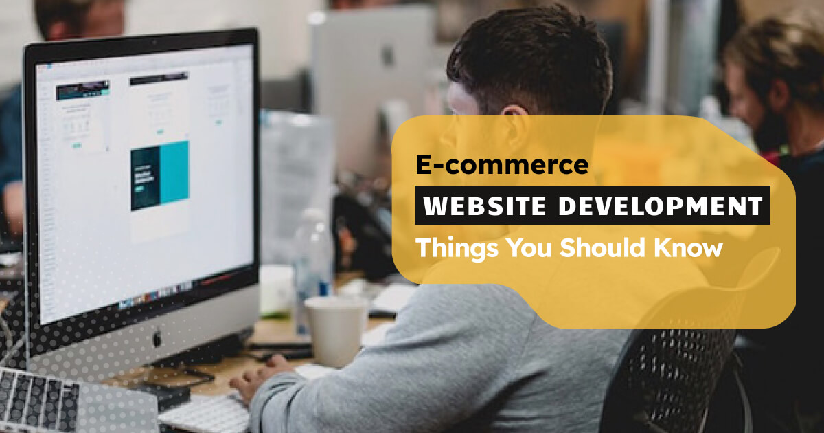 Things You Should Know Before Ecommerce Website Development