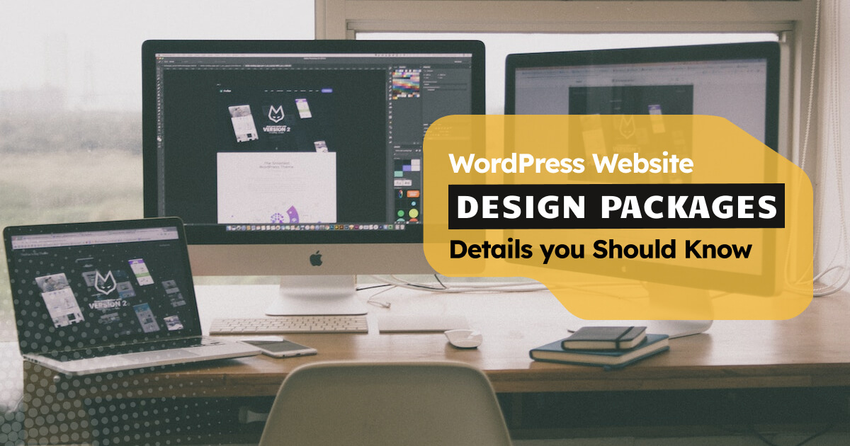 WordPress Website Design Packages – Details You Should Know